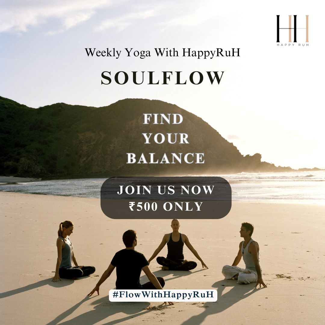 Soulflow - Weekly Yoga With HappyRuH